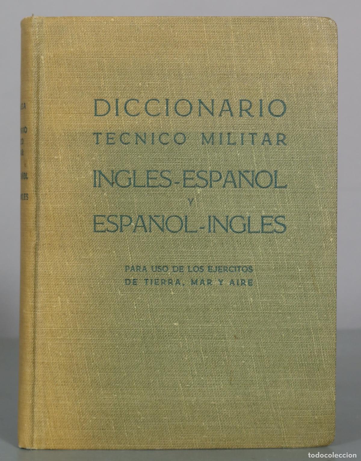 Livres d'occasion: Diccionario Tecnico Militar Ingles-Espanol y Espanol-Ingles