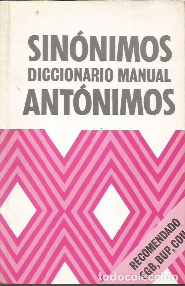 Livres d'occasion: SINONIMOS ANTONIMOS DICCIONARIO MANUAL