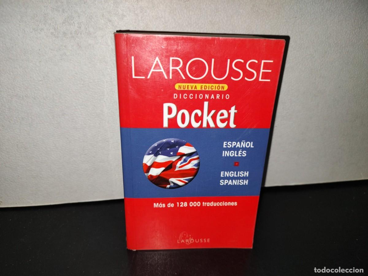 Second hand dictionaries: 221- Larousse Diccionario Pocket Espa&ntilde;ol-Ingl&eacute;s English-Spanish