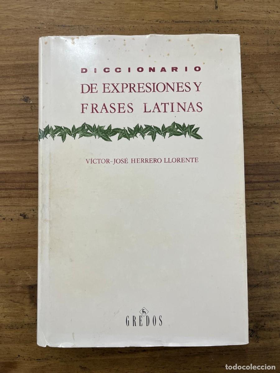 W&ouml;rterb&uuml;cher aus zweiter Hand: Diccionario de expresiones y frases latinas (V&iacute;ctor Jos&eacute; Herrero Llorente)