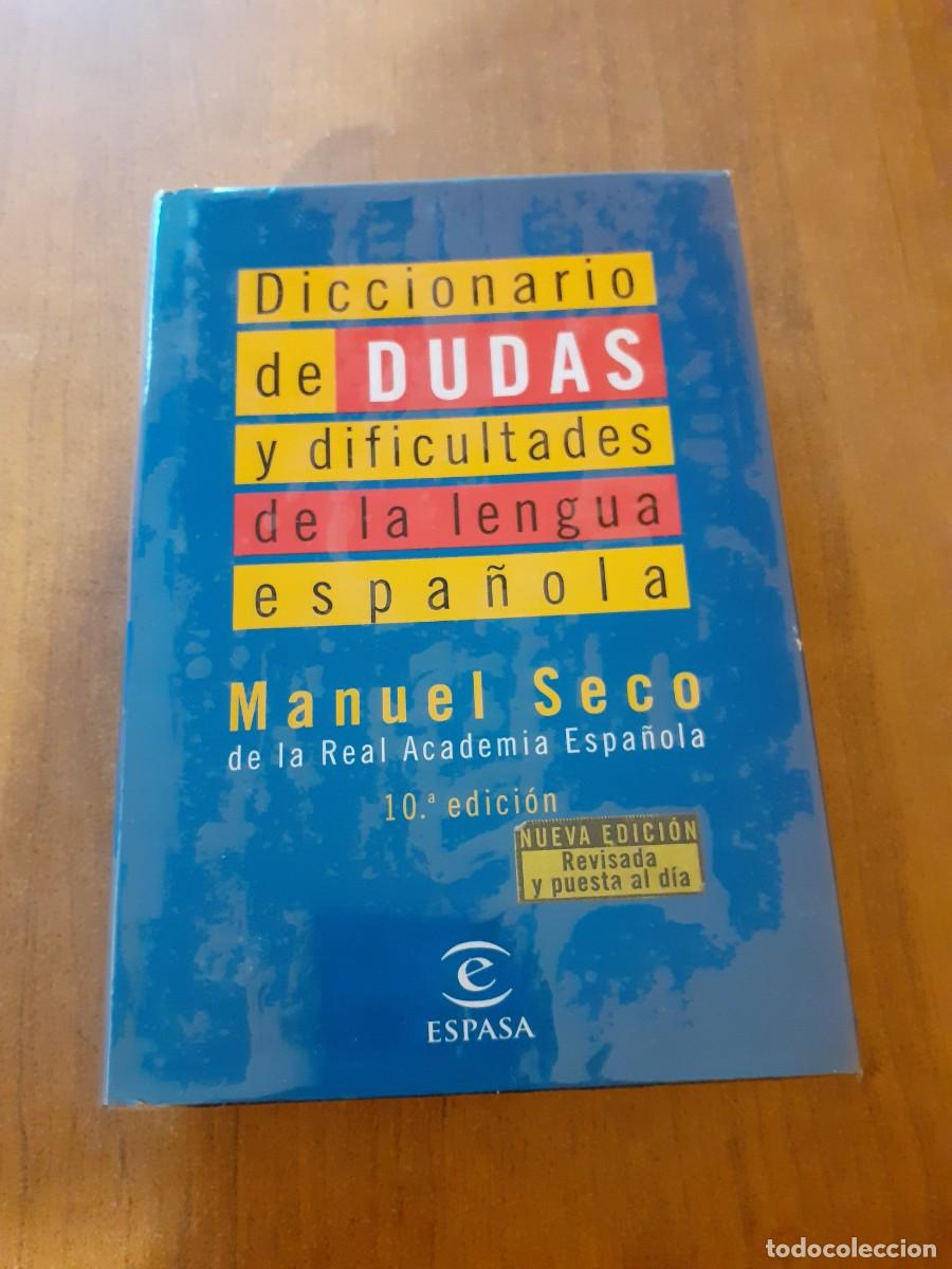 Livres d'occasion: Diccionario de dudas y dificultades de la lengua espa&ntilde;ola. Manuel Seco. Espasa.