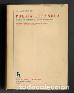 Diccionarios de segunda mano: Poes&iacute;a espa&ntilde;ola: Ensayo de m&eacute;todos y l&iacute;mites estil&iacute;sticos - D&aacute;maso Alonso - Editorial Gredos - 1957