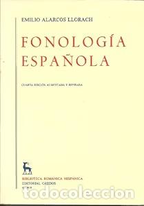 Diccionarios de segunda mano: Fonolog&iacute;a Espa&ntilde;ola - Emilio Alarcos Llorach - Gredos - Rom&aacute;nica Hisp&aacute;nica, N&ordm; 1