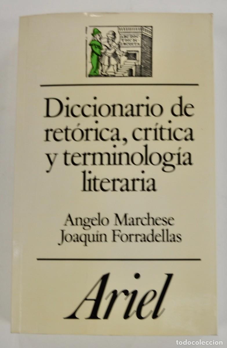 Diccionarios de segunda mano: &rdquo;Diccionario de Ret&oacute;rica, Cr&iacute;tica y Terminolog&iacute;a Literaria&rdquo;. Editorial Ariel. 2000. Muy buen estado