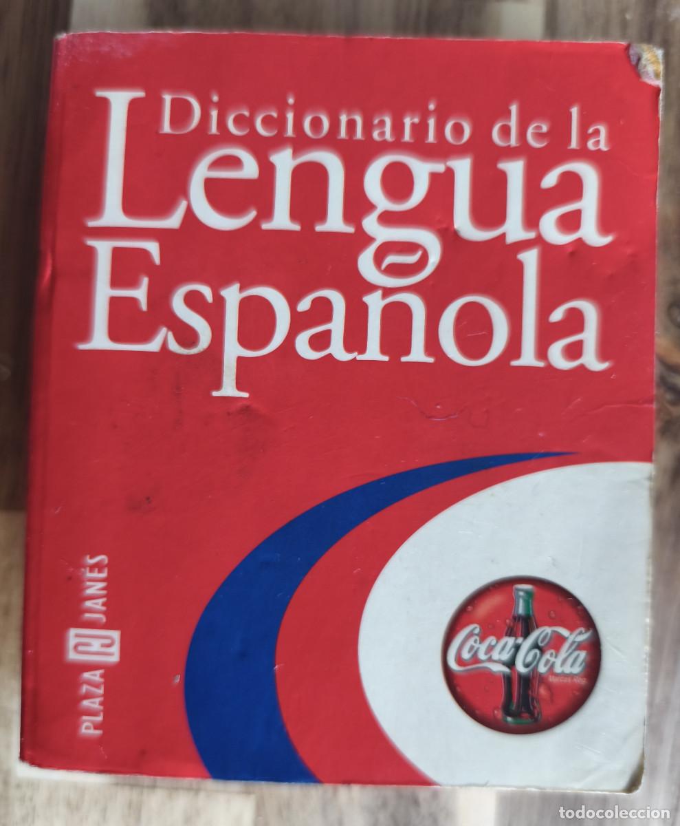 Diccionarios de segunda mano: DICCIONARIO DE LA LENGUA ESPA&Ntilde;OLA - Plaza & Janes ( Coca-Cola )