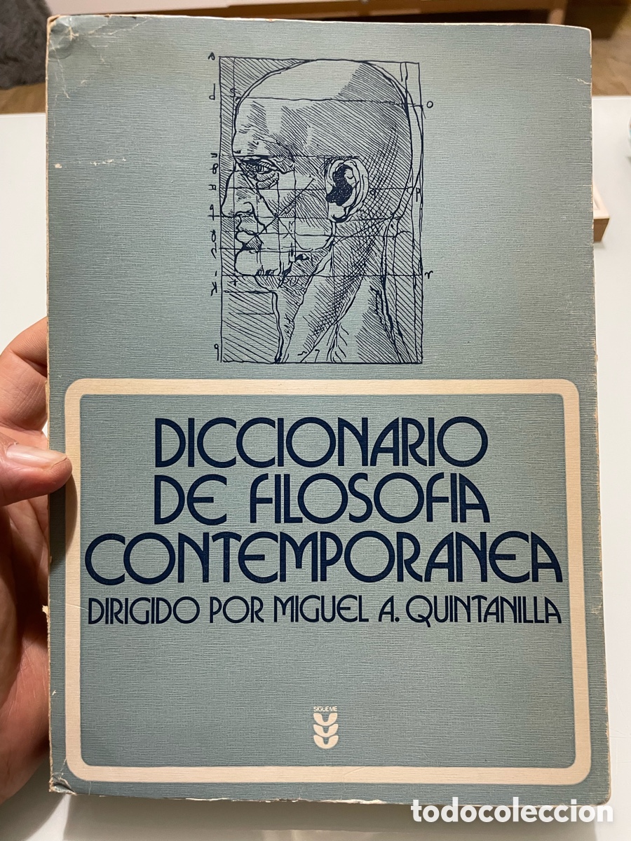 Diccionarios de segunda mano: Diccionario de filosof&iacute;a contempor&aacute;nea. Dirigido por Miguel A. Quintanilla. Ed. S&iacute;gueme 1976