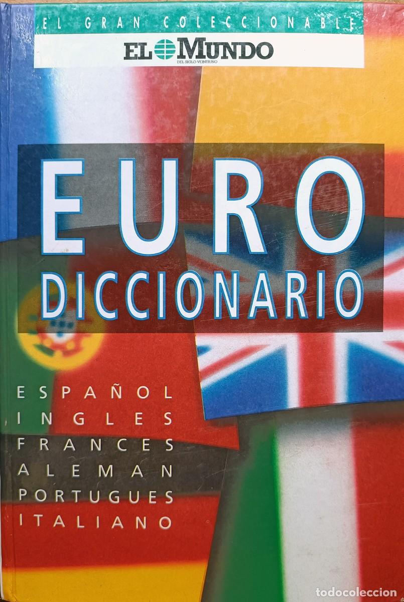 Diccionarios de segunda mano: Eurodiccionario de El Mundo encuadernado.