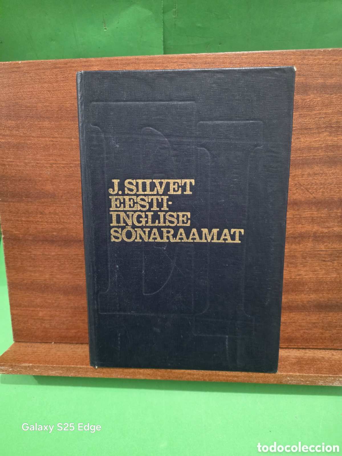 Diccionarios de segunda mano: DICCIONARIO...&rdquo;&rdquo;EESTI-INGLISE, S&Oacute;NARAAMAT&rdquo;&rdquo;...J. SILVET...1980...TALLIN ( ESTONIA)...