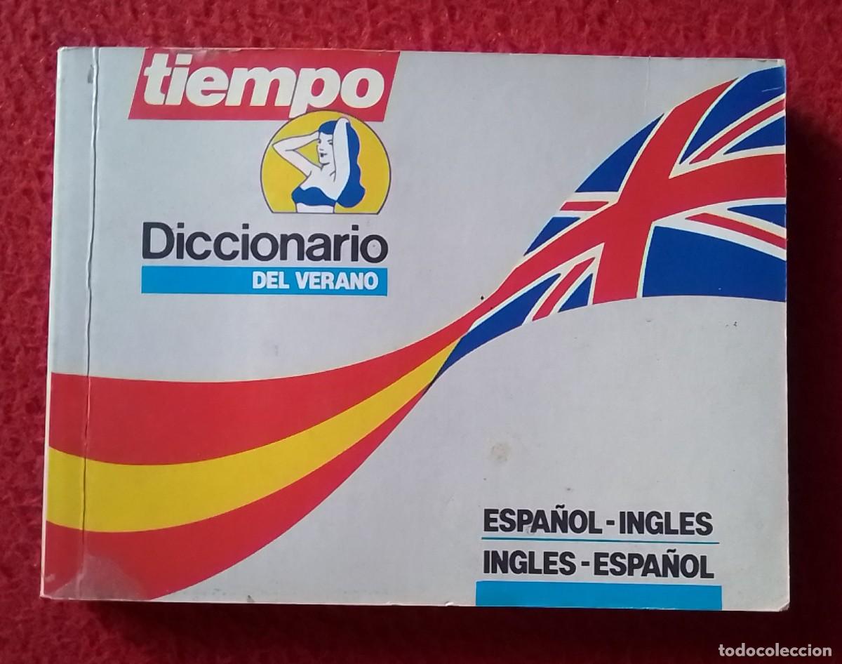 Diccionarios de segunda mano: LIBRO DICCIONARIO DEL VERANO TIEMPO ESPA&Ntilde;OL-INGL&Eacute;S INGL&Eacute;S-ESPA&Ntilde;OL..IBERIA..A&Ntilde;O 1986, VER FOTOS...