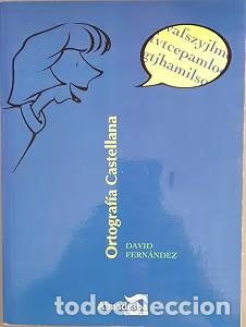 Diccionarios de segunda mano: Ortograf&iacute;a Castellana - David Fern&aacute;ndez - Almadraba