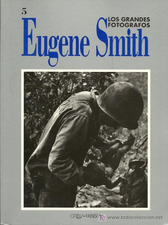 Libros de segunda mano: * FOTOGRAF&Iacute;A * Eugene Smith - Foto 1