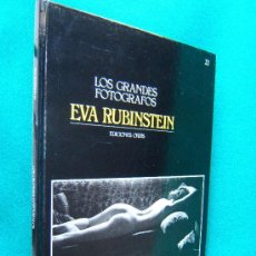 Libros de segunda mano: EVA RUBINSTEIN - COLECCION LOS GRANDES FOTOGRAFOS Nº 22 - EDICIONES ORBIS - 1984 - 1ª EDICION. Lote 390376834