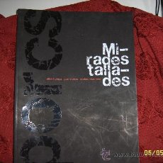 Libros de segunda mano: MIRADES TALLADES ( PORCS ) ALBERT PINYA . GORI VICENS . FOTOGRAFÍAS MATANZAS CERDO . MALLORCA. Lote 72171841