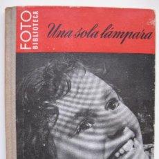 Libros de segunda mano: UNA SOLA LÁMPARA - HUGO VAN WADENOYEN - COLECCIÓN ”FOTO BIBLIOTECA” Nº 10 - OMEGA - AÑO 1948.