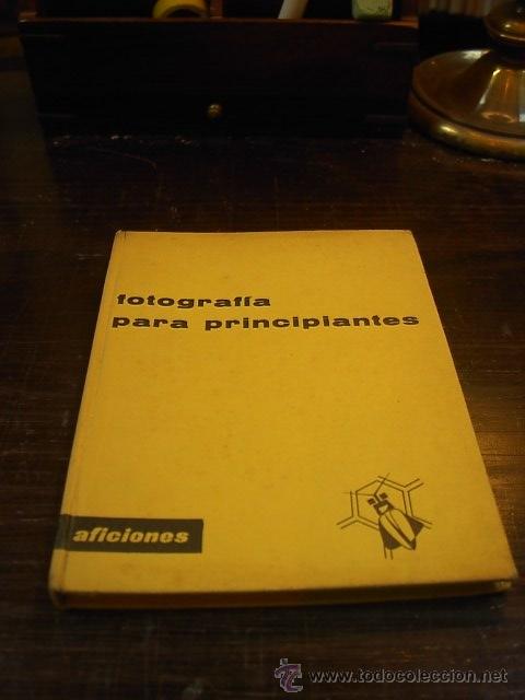 Libri di seconda mano: Fotografia para principiantes, Aficiones. Santillana,1963