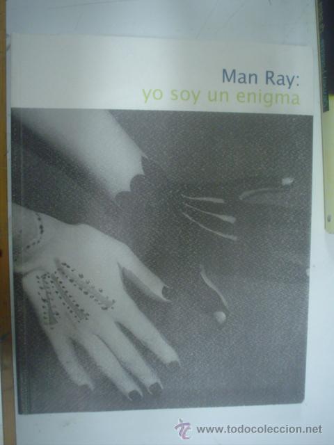 Libros de segunda mano: MAN RAY: YO SOY UN ENIGMA - Foto 1