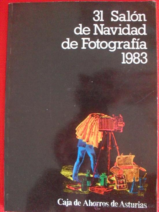 Second hand books: 31 Sal&oacute;n de Navidad de Fotograf&iacute;a de la Obra Social y Cultural de Cajastur en Gij&oacute;n