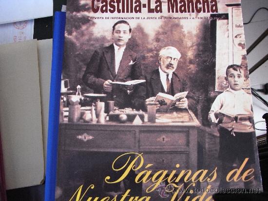 Libri di seconda mano: Castilla-La Mancha.Revista de informaci&oacute;n. P&aacute;ginas de nuestra vida. n&ordm; 100