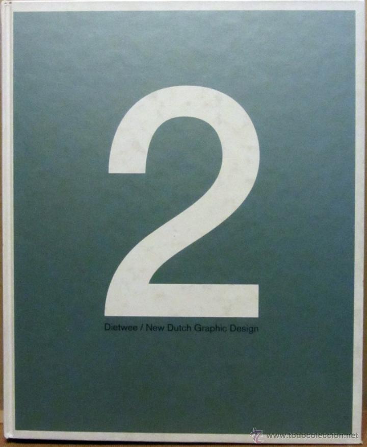 Libri di seconda mano: DIETWEE / NEW DUTCH GRAPHIC DESIGN