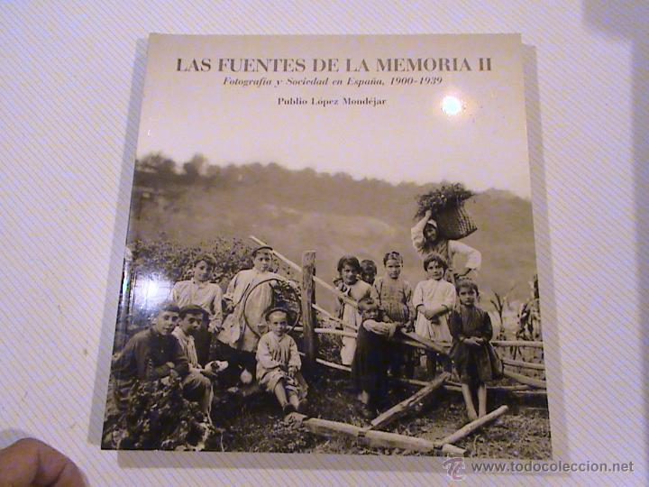 Second hand books: Las fuentes de la memoria II. Fotograf&iacute;a y sociedad en Espa&ntilde;a 1900-1939