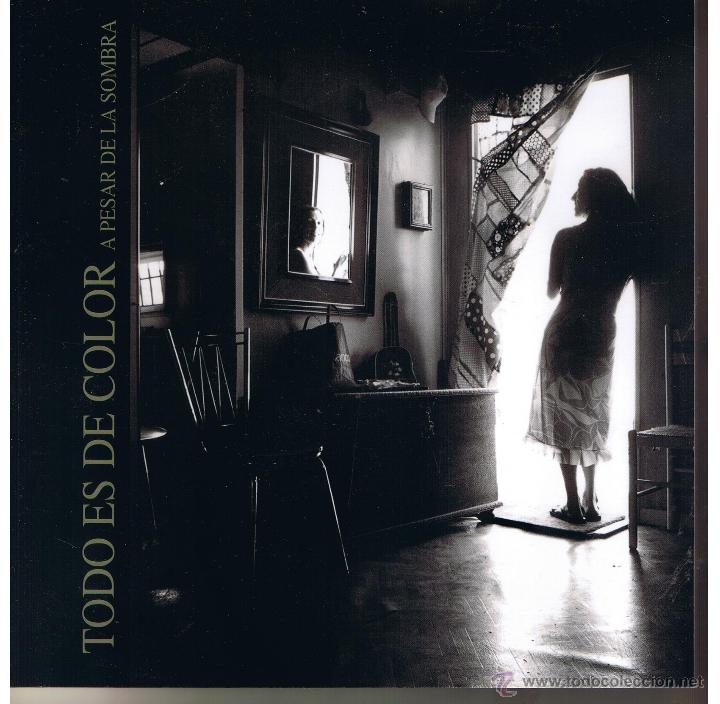 Second hand books: TODO ES DE COLOR A PESAR DE LA SOMBRA. FOTOGRAFIA Y ESTUDIO HABITAT: POL&Iacute;GONO SUR. SEVILLA(P/B36)