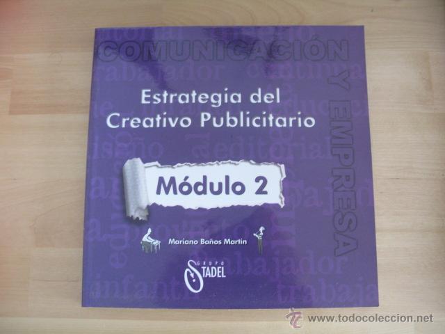 Libri di seconda mano: COMUNICACION Y EMPRESA - ESTRATEGIA DEL CREATIVO PUBLICITARIO 2
