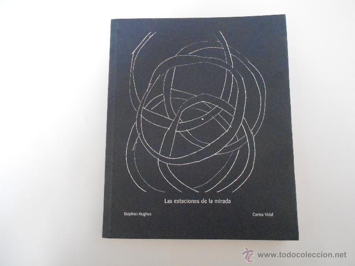 Libri di seconda mano: LAS ESTACIONES DE LA MIRADA