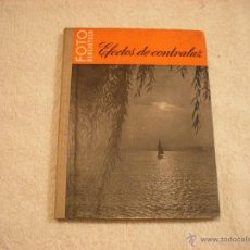 Libros de segunda mano: FOTO BIBLIOTECA . EFECTOS DE CONTRALUZ. 1948 . PRIMERA EDICIÓN . HUGO VAN WADENOYEN. Lote 46284431