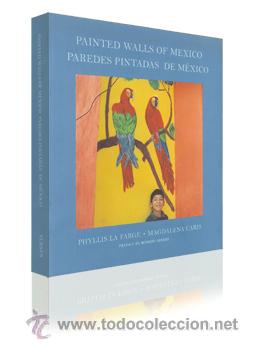 Second hand books: PAREDES PINTADAS DE MEXICO. PAINTED WALLS OF MEXICO. LaFarge, Phyllis. Caris, Magdalena.Turner, 2008