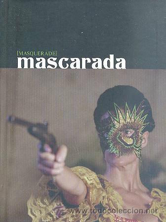 Second hand books: Masquerade mascarada Javier Panera Cuevas Explorafoto