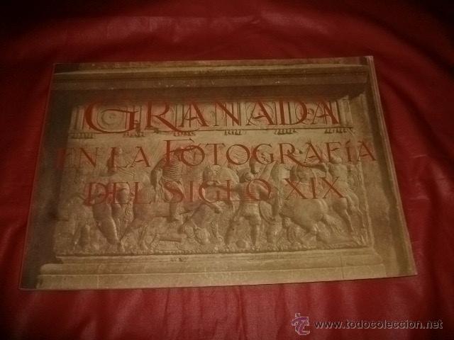 Libri di seconda mano: Granada en la fotograf&iacute;a del Siglo XIX (1992)