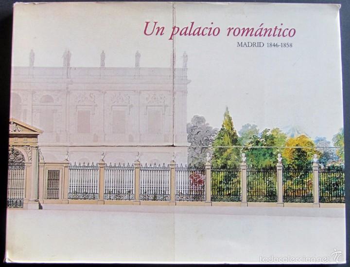 Gebrauchte B&uuml;cher: UN PALACIO ROMANTICO. MADRID, 1846-1858