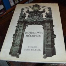 Libros de segunda mano: CATALOGO EXPOSICION :IMPRESIONES MULTIPLES COLECCION CAISSE DES DEPOTS PARIS.CENTRO CONDE DUQUE 1993. Lote 58084198
