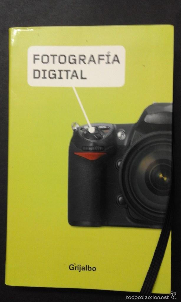 Libri di seconda mano: 1 LIBRO DE GRIJALBO ** FOTOGRAF&Iacute;A DIGITAL ** STEVE BAVISTER- A&Ntilde;O 2009