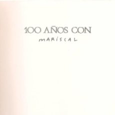 Libros de segunda mano: 100 AÑOS CON MARISCAL : CATÁLOGO DE EXPOSICIÓN: LA LONJA, VALENCIA, NOVIEMBRE 1988. Lote 61678680