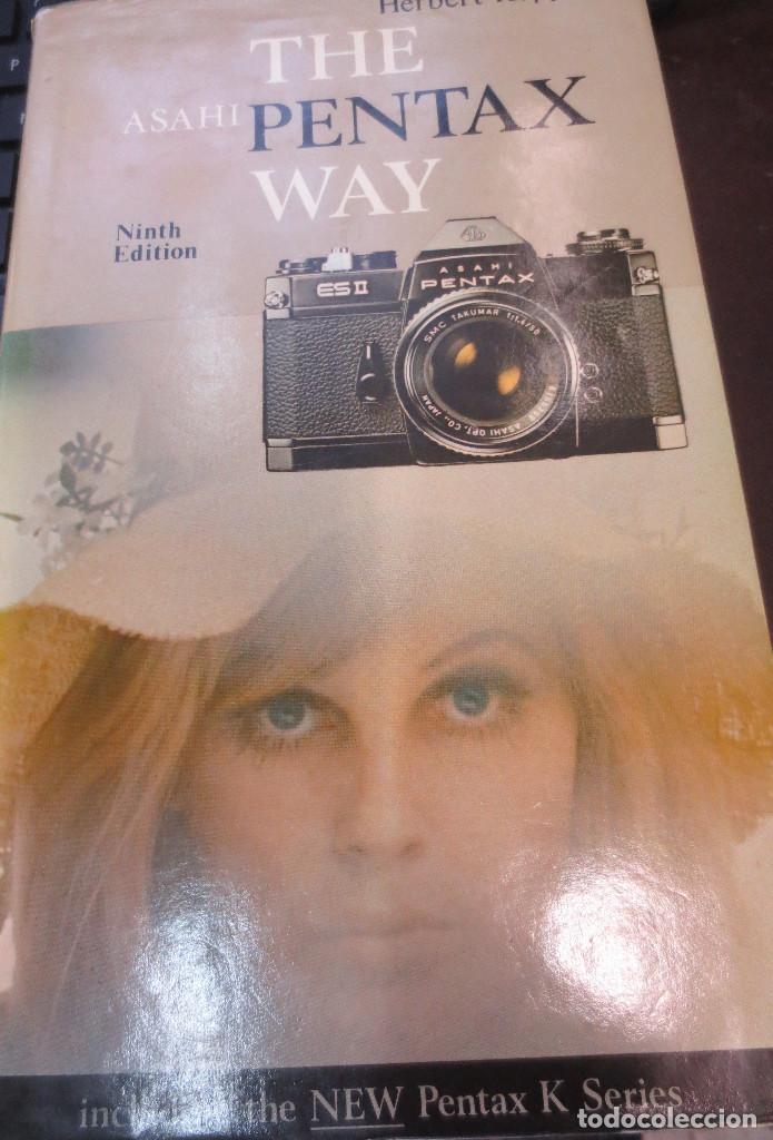 Gebrauchte B&uuml;cher: THE ASAHI PENTAX WAY H. KEPPLER EDIT FOCAL PRESS A&Ntilde;O 1976