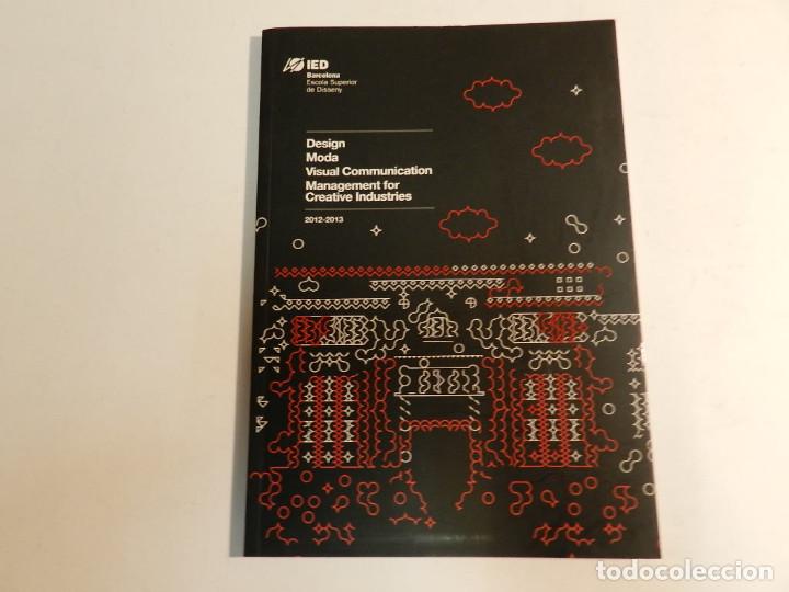 Libros de segunda mano: DESIGN MODA VISUAL COMUNICATION IED 2012-2013 DISE&Ntilde;O DESIGN - Foto 1