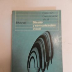 Libros de segunda mano: DISEÑO Y COMUNICACIÓN VISUAL - BRUNO MUNARI 1973 DISEÑO GRÁFICO DESIGN DESCATALOGADO