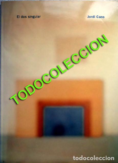 Libros de segunda mano: EL DOS SINGULAR - JORDI CANO - Foto 1