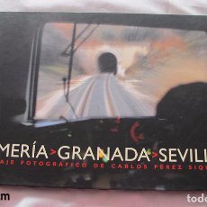Libros de segunda mano: ALMERIA GRANADA SEVILLA DESDE EL TREN FOTO PEREZ SIQUIER. Lote 75823807