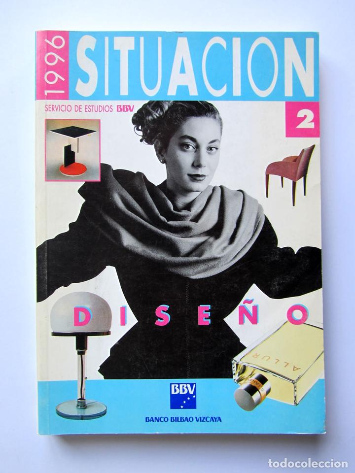 Second hand books: Dise&ntilde;o.Situaci&oacute;n 1996. Servicios de estudios BBV.