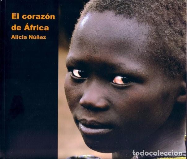 Gebrauchte B&uuml;cher: EL CORAZ&Oacute;N DE AFRICA &ndash; ALICIA NU&Ntilde;EZ  CATALOGO 247 DE CAJAGRANADA