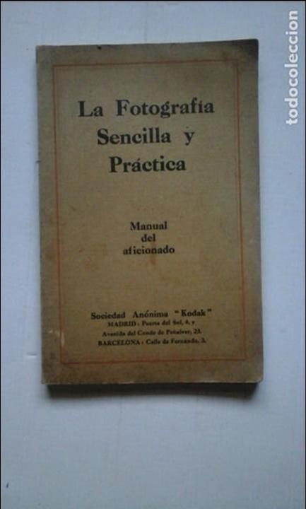 Libri di seconda mano: La fotograf&iacute;a sencilla y pr&aacute;ctica.