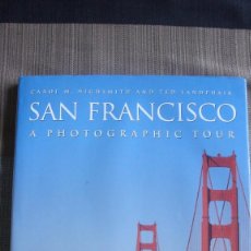 Libros de segunda mano: SAN FRANCISCO. A PHOTOGRAPHIC TOUR. Lote 97303395