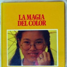 Libros de segunda mano: LA MAGIA DEL COLOR - ENCICLOPEDIA DE LA FOTOGRAFÍA CREATIVA 2 - KODAK / SALVAT 1986 - VER INDICE