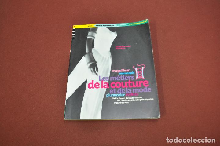 Libros de segunda mano: Les m&eacute;tiers de la couture et de la mode - MD1