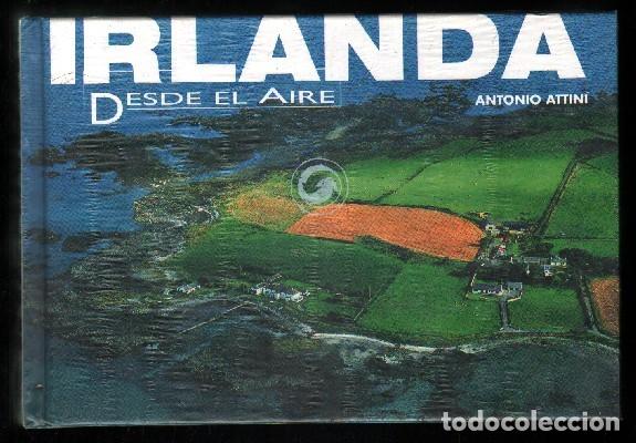 Gebrauchte B&uuml;cher: IRLANDA DESDE EL AIRE. - ATTINI, ANTONIO. - A-FOTO-485.
