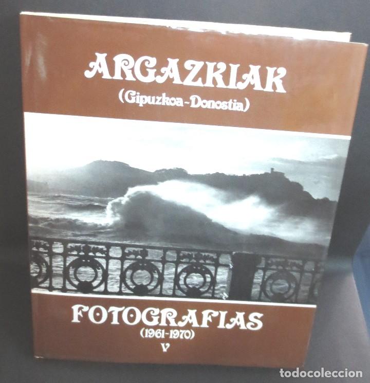 Gebrauchte B&uuml;cher: ARGAZKIAK (GIPUZKOA-DONOSTIA) TOMO V FOTOGRAF&Iacute;AS (1961-1970) A&Ntilde;O 1990