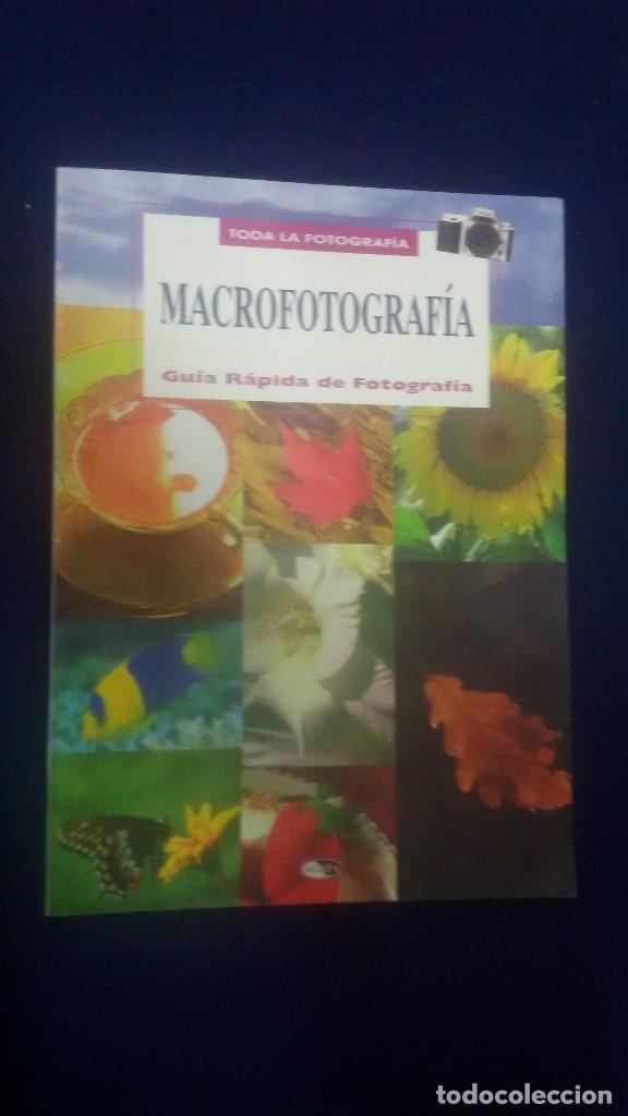 Libros de segunda mano: TODA LA FOTOGRAF&Iacute;A, MACROFOTOGRAF&Iacute;A, GU&Iacute;A R&Aacute;PIDA DE FOTOGRAF&Iacute;A &ndash; EDITORIAL AGATA