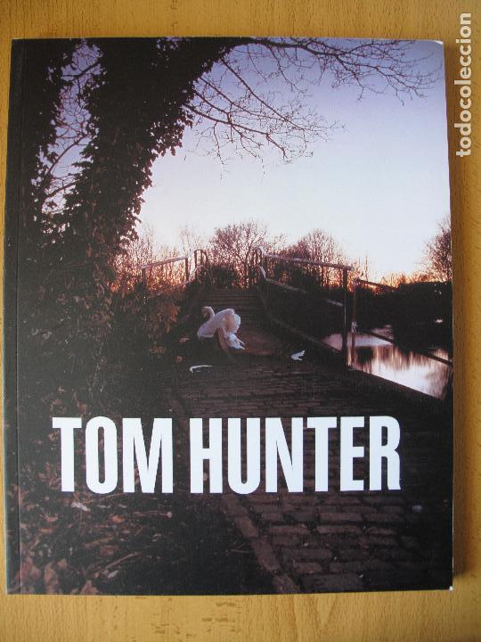 Libros de segunda mano: TOM HUNTER - ( CAT&Aacute;LOGO DE FOTOGRAF&Iacute;AS )